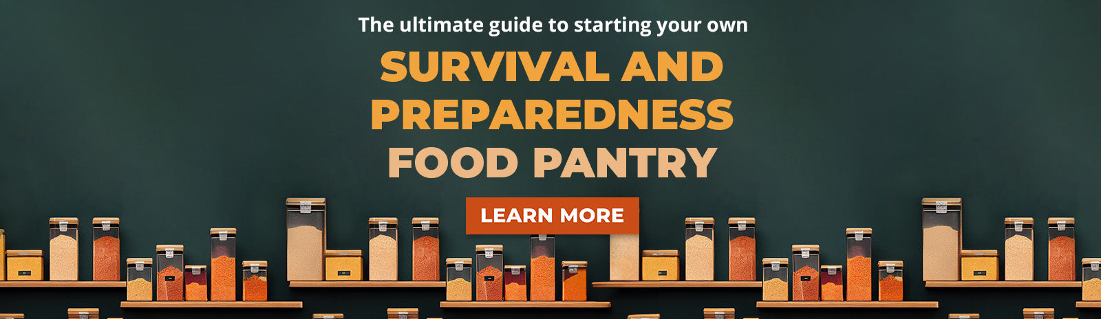 The ultimate guide to starting your own Survival and Preparedness Food Pantry