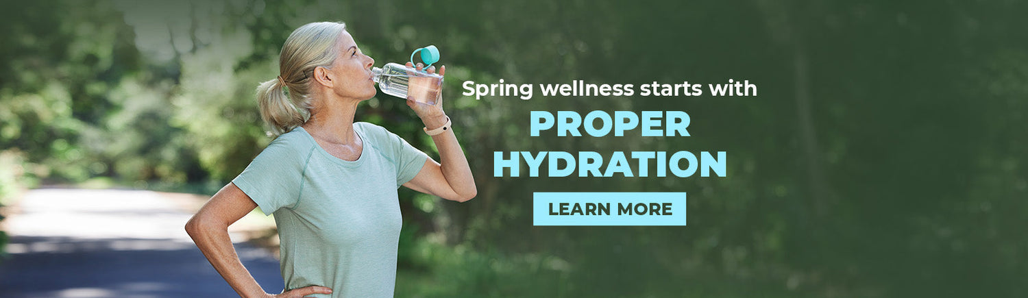 Spring wellness starts with Proper Hydration